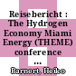 Reisebericht : The Hydrogen Economy Miami Energy (THEME) conference 18-20 March, 1974 [E-Book] /