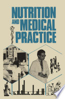 Nutrition and Medical Practice [E-Book] /