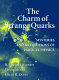The charm of strange quarks : mysteries and revolutions of particle physics /