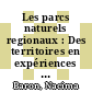 Les parcs naturels regionaux : Des territoires en expériences [E-Book] /