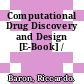 Computational Drug Discovery and Design [E-Book] /