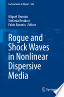 Rogue and Shock Waves in Nonlinear Dispersive Media [E-Book] /