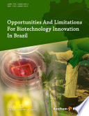 Opportunities and limitations for biotechnology innovation In Brazil [E-Book] /