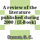 A review of the literature published during 2000 / [E-Book]