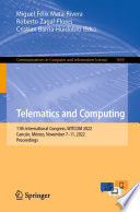 Telematics and Computing [E-Book] : 11th International Congress, WITCOM 2022, Cancún, México, November 7-11, 2022, Proceedings /