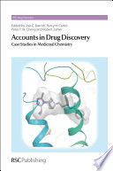 Accounts in drug discovery : case studies in medicinal chemistry  / [E-Book]