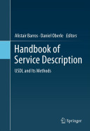 Handbook of service description : USDL and its methods [E-Book] /