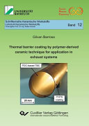 Thermal barrier coating by polymer-derived ceramic technique for application in exhaust systems [E-Book] /