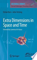Extra Dimensions in Space and Time [E-Book] /