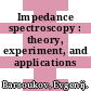 Impedance spectroscopy : theory, experiment, and applications [E-Book]