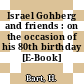Israel Gohberg and friends : on the occasion of his 80th birthday [E-Book] /