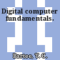 Digital computer fundamentals.