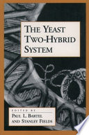 The yeast two-hybrid system /