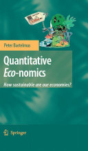 Quantitative economics : how sustainable are our economies? /