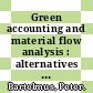 Green accounting and material flow analysis : alternatives or complements? /