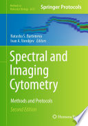 Spectral and Imaging Cytometry [E-Book] : Methods and Protocols /