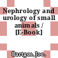 Nephrology and urology of small animals / [E-Book]