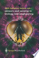 Sensors and sensing in biology and engineering /