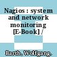 Nagios : system and network monitoring [E-Book] /