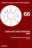Catalyst deactivation 1991 : Catalyst deactivation international symposium 0005: proceedings : Evanston, IL, 24.06.91-26.06.91.