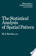 The Statistical Analysis of Spatial Pattern [E-Book] /