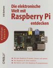 Die elektronische Welt mit Raspberry Pi entdecken /