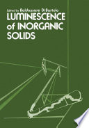 Luminescence of Inorganic Solids [E-Book] /