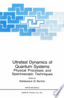 Ultrafast Dynamics of Quantum Systems [E-Book] : Physical Processes and Spectroscopic Techniques /