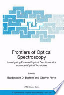 Frontiers of Optical Spectroscopy [E-Book] : Investigating Extreme Physical Conditions with Advanced Optical Techniques /