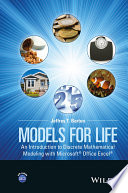 Models for life : an introduction to discrete mathematical modeling with Microsoft Office Excel [E-Book] /