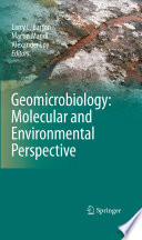 Geomicrobiology: Molecular and Environmental Perspective [E-Book] /
