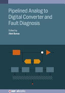 Pipelined analog to digital converter and fault diagnosis [E-Book] /