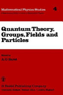 Quantum theory, groups, fields and particles.