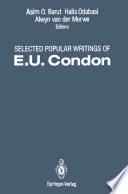 Selected Popular Writings of E.U. Condon [E-Book] /