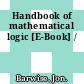 Handbook of mathematical logic [E-Book] /