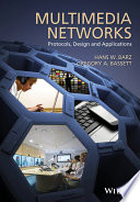 Multimedia networks : protocols, design, and applications [E-Book] /