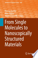From Single Molecules to Nanoscopically Structured Materials [E-Book] /