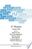 Z° Physics [E-Book] : Cargèse 1990 /
