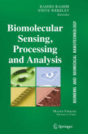 BioMEMS and biomedical nanotechnology. 4. Biomolecular sensing, processing and analysis /