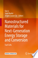 Nanostructured Materials for Next-Generation Energy Storage and Conversion [E-Book] : Fuel Cells /