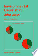 Environmental Chemistry: Asian Lessons [E-Book] /