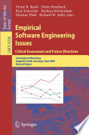 Empirical Software Engineering Issues. Critical Assessment and Future Directions [E-Book] : International Workshop, Dagstuhl Castle, Germany, June 26-30, 2006. Revised Papers /