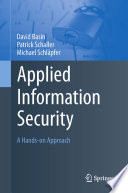 Applied Information Security [E-Book] : A Hands-on Approach /