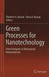 Green processes for nanotechnology : from inorganic to bioinspired nanomaterials /