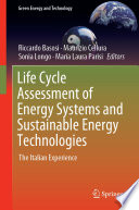 Life Cycle Assessment of Energy Systems and Sustainable Energy Technologies [E-Book] : The Italian Experience /