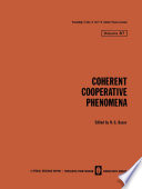 Coherent Cooperative Phenomena [E-Book] /