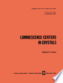 Luminescence Centers in Crystals [E-Book] /