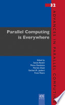 Parallel computing is everywhere [E-Book] /