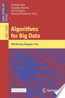 Algorithms for Big Data [E-Book] : DFG Priority Program 1736 /