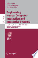 Engineering Human Computer Interaction and Interactive Systems [E-Book] / Joint Working Conferences EHCI-DSVIS 2004, Hamburg, Germany, July 11-13, 2004, Revised Selected Papers